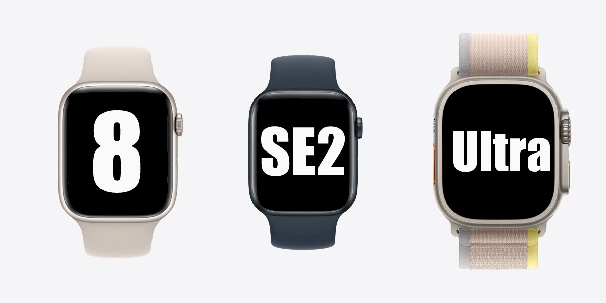 Apple Watch Series 8/SE2/Ultraの価格や性能を比較！新機能や旧型との