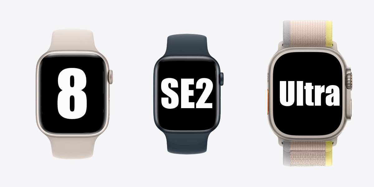 Apple Watch Series 8/SE2/Ultraの価格や性能を比較！新機能や旧型との違いも解説のTOP画1200-600